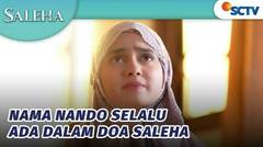 Nama Nando Ada Disetiap Doa Saleha | Saleha - Episode 51