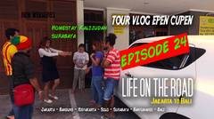 Epen Cupen LIFE ON THE ROAD Eps. 24 (Surabaya)