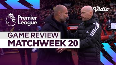 Game Review, Matchweek 20 | Premier League 2022-23