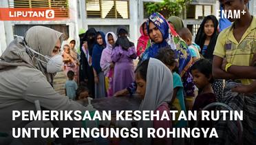 Pengungsi Rohingya di Banda Aceh Peroleh Pemeriksaan Kesehatan Rutin