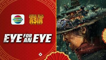 Mega Film Asia : Eye for an eye - 28 April 2024