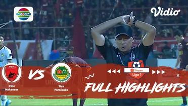 PSM Makassar (2) vs (0) Tira Persikabo - Full Highlights | Shopee Liga 1