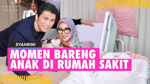 Dituding Hamil Palsu, Syahrini Unggah Momen Bareng Princess R di Rumah Sakit