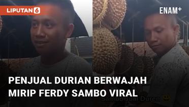Jualan Laris Manis, Penjual Durian Berwajah Mirip Ferdy Sambo Viral di Medsos
