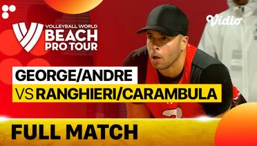 Full Match | George/Andre (BRA) vs Ranghieri/Carambula (ITA) | Beach Pro Tour Elite 16 Doha, Qatar 2023