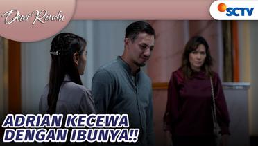 Terlanjur Kecewa! Adrian Gak Percaya Lagi Sama Mamanya!! | Dewi Rindu Episode 140