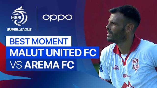 Best Moment Malut United FC vs Arema FC | BRI Super League 2025/26