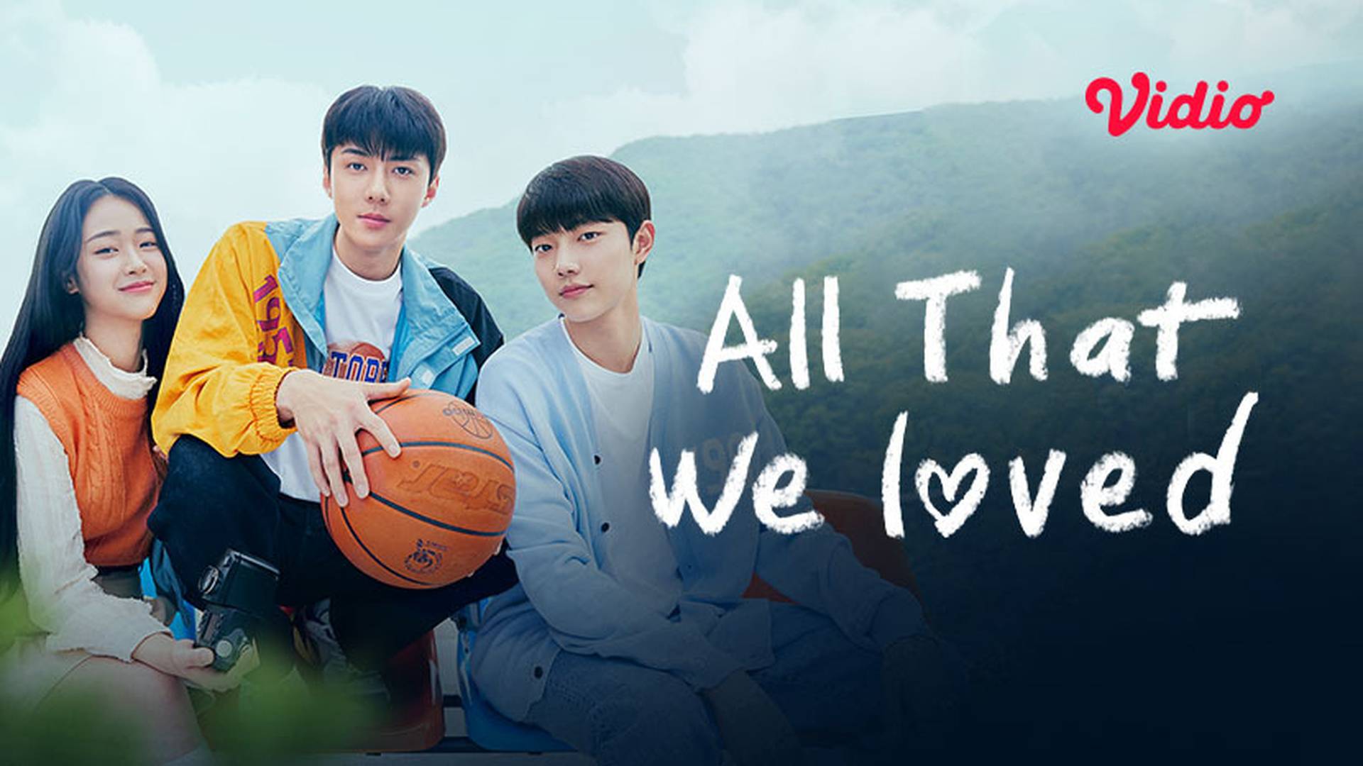 All That We Loved