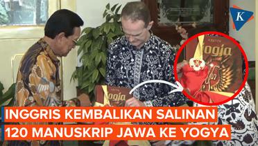 Inggris Kembalikan Salinan 120 Manuskrip Jawa ke Sultan Yogyakarta
