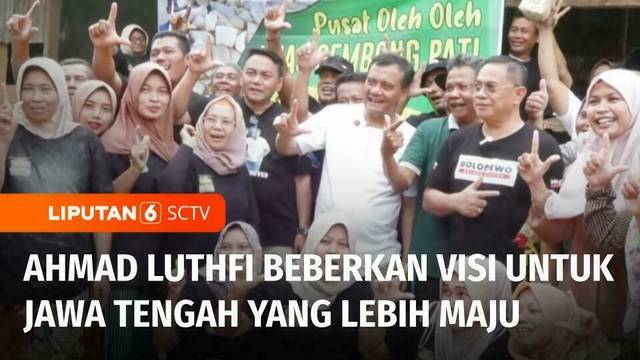 Jalan Bareng Cagub Jateng! Terobosan Ahmad Lutfi untuk Jawa Tengah yang Lebih Maju | Liputan 6