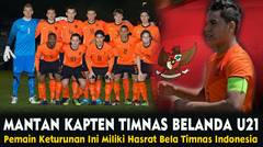 Mantan Pemain Timnas Belanda U21 Berharap Bela Timnas Indonesia