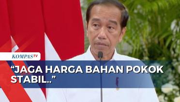 Ingatkan Menteri, Jokowi: Jaga Harga Bahan Pokok Stabil