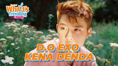 D.O EXO Kena Hukuman Denda Karena Merokok di Dalam Ruangan