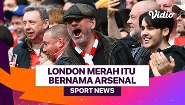 London Merah Itu Bernama Arsenal