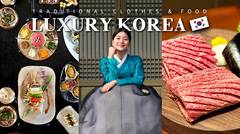 KOREA TRAVEL : LUXURY BEAUTY SALON & HANBOK, FULL COURSE KOREAN MEAL, HAN RIVER YACHT, KOREAN BEEF!