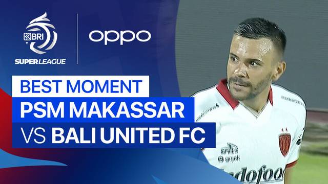 Best Moment PSM Makassar vs Bali United FC | BRI Super League 2025/26