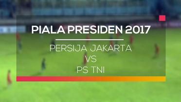 Persija Jakarta vs PS TNI - Piala Presiden 2017