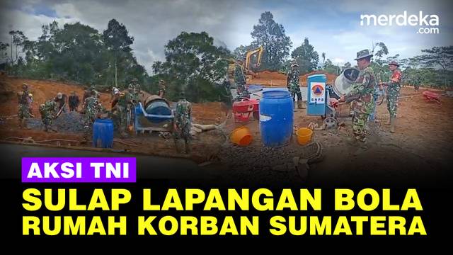 Aksi TNI Turun Gunung Sulap Lapangan Bola Jadi Rumah Sementara Korban Bencana Sumatera