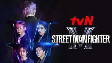 Street Man Fighter - tvN