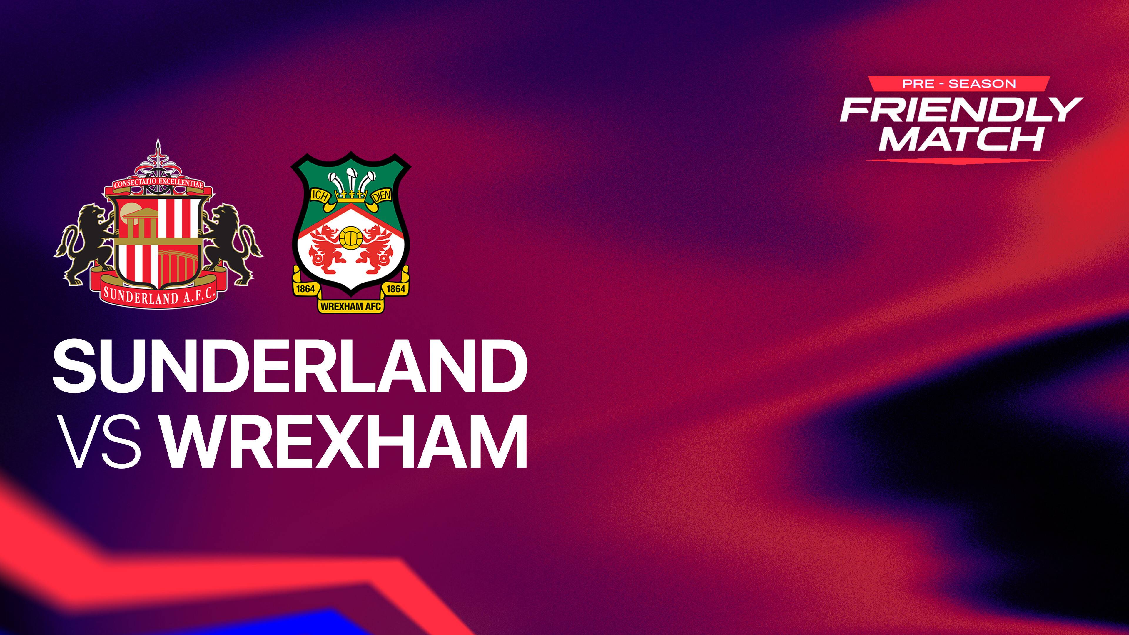 AFC Sunderland vs Wrexham FC