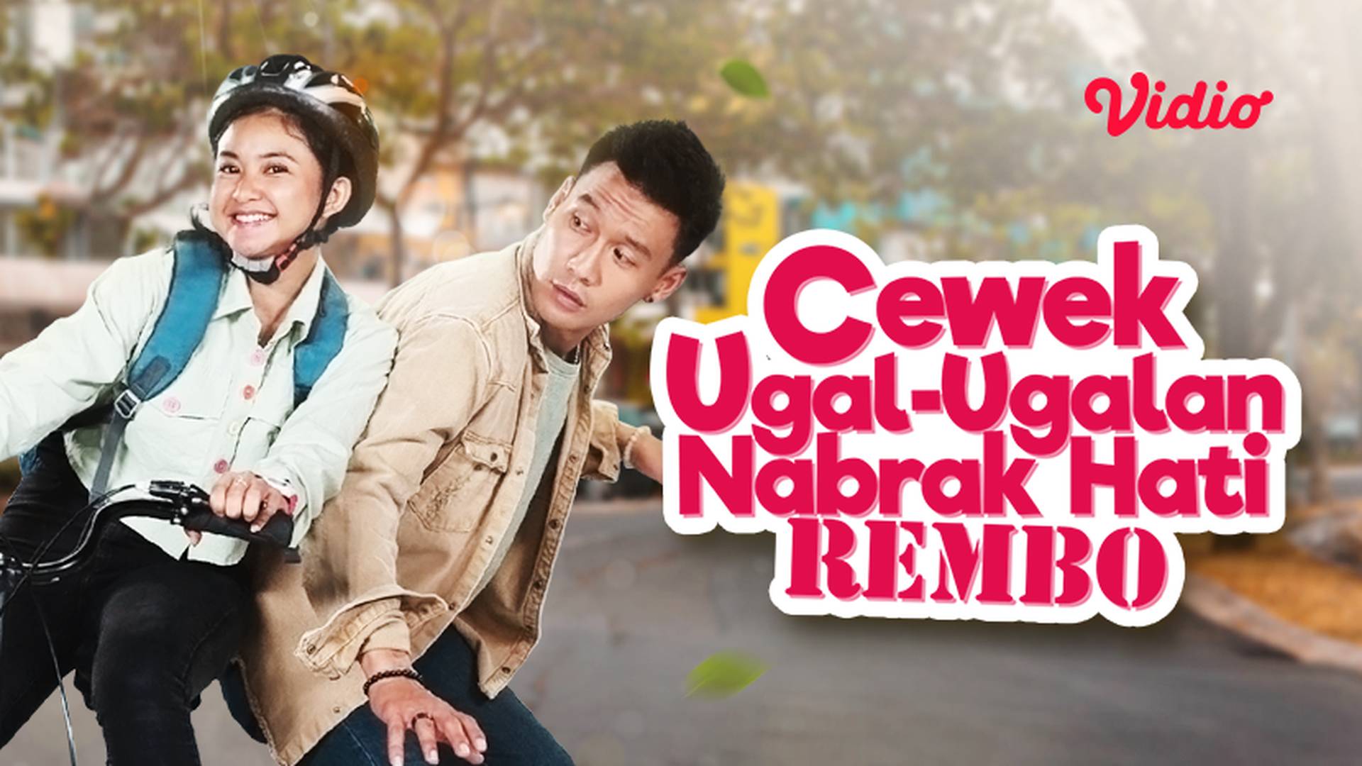 Cewek Ugal Ugalan Nabrak Hati Rembo