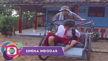 Sinema Indosiar - Aku Malu Punya Ayah Tukang Becak