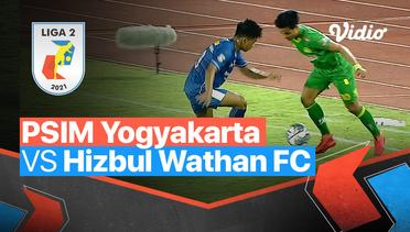Mini Match - PSIM Yogyakarta 1 vs 1 Hizbul Wathan FC | Liga 2 2021/2022