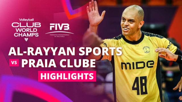 Al-Rayyan Sports Club vs Praia Clube - Highlight | FIVB Men's Volleyball Club World Championship 2025