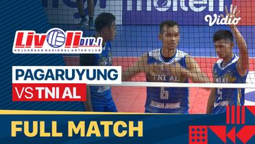 Full Match | Pagaruyung vs TNI AL | Livoli Divisi 1 Putra 2022