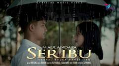 Maulandafa - Seribu (Official Music Video)