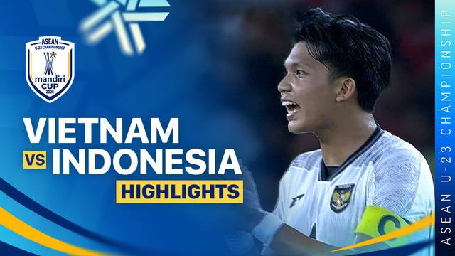 Final: Vietnam vs Indonesia - Highlight | ASEAN U-23 Championship Mandiri Cup