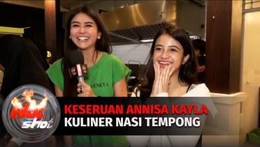 Keseruan Annisa Kayla Kuliner Nasi Tempong | Hot Shot