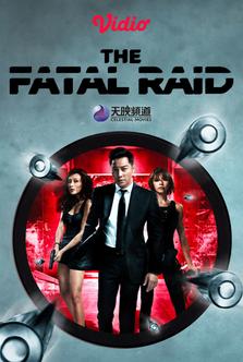 The Fatal Raid