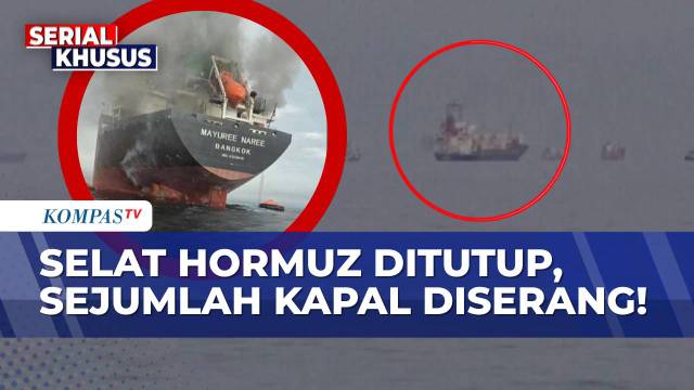 Selat Hormuz Lumpuh! Sejumlah Kapal Terjebak Akibat Perang Iran vs AS Israel | KOMPAS PAGI