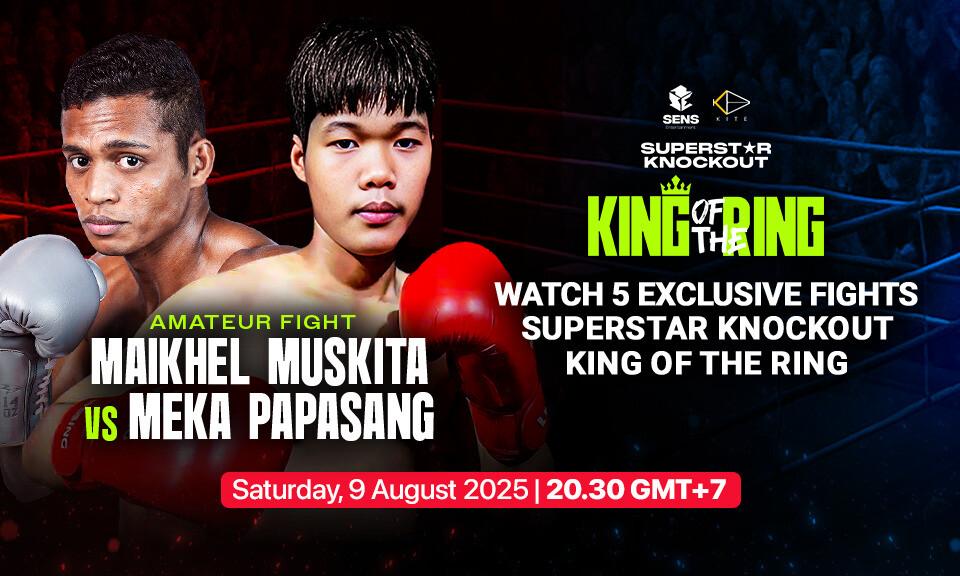 Maikhel Muskita vs Meka Papasang