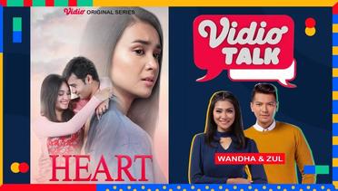 Vidio Talk Bersama Cast Heart Vidio Original Series