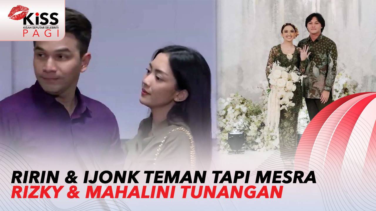 Ririn Dwi Ariyanti dan Ijonk Teman Tapi Mesra, Rizky Febian dan ...