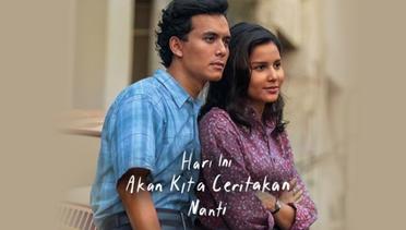 Sinopsis Hari Ini Akan Kita Ceritakan Nanti (2023), Rekomendasi Film Drama Indonesia
