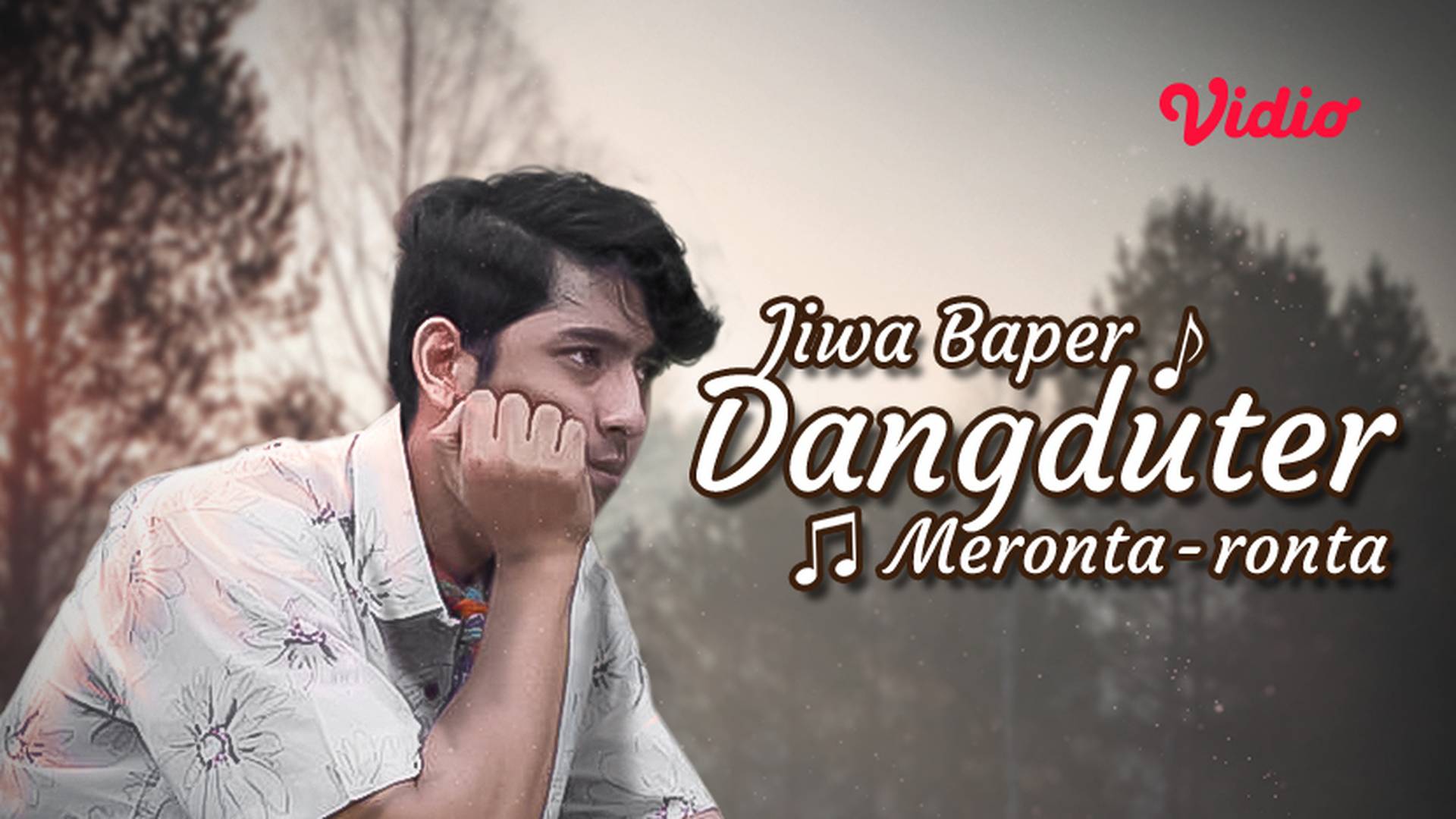 Jiwa Baper Dangduter Meronta-ronta