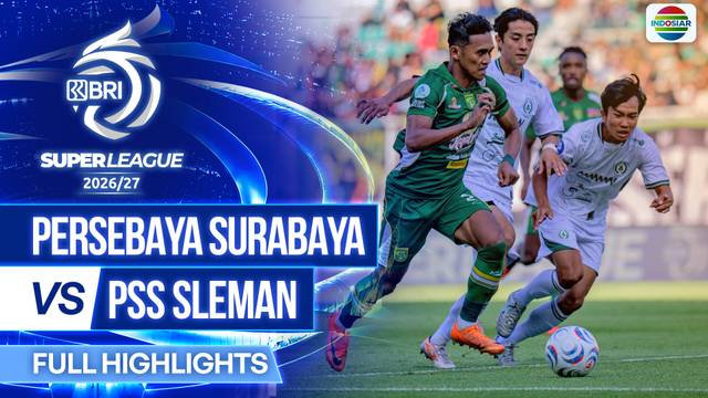 PERSEBAYA SURABAYA vs PSS SLEMAN - Full Highlights | BRI Super League 2026/27