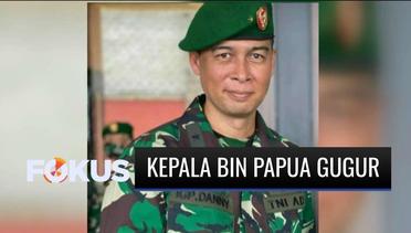 Kepala BIN Papua, Brigjen TNI I Gusti Putu Danny Nugraha Tewas Diserang KKB | Fokus
