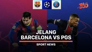 5 Fakta Jelang Barcelona vs PSG