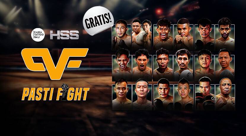 Live Streaming Pasti Fight x HSS