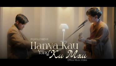 Pasha Chrisye - Hanya Kau Yang Ku Mau (Official Music Video)