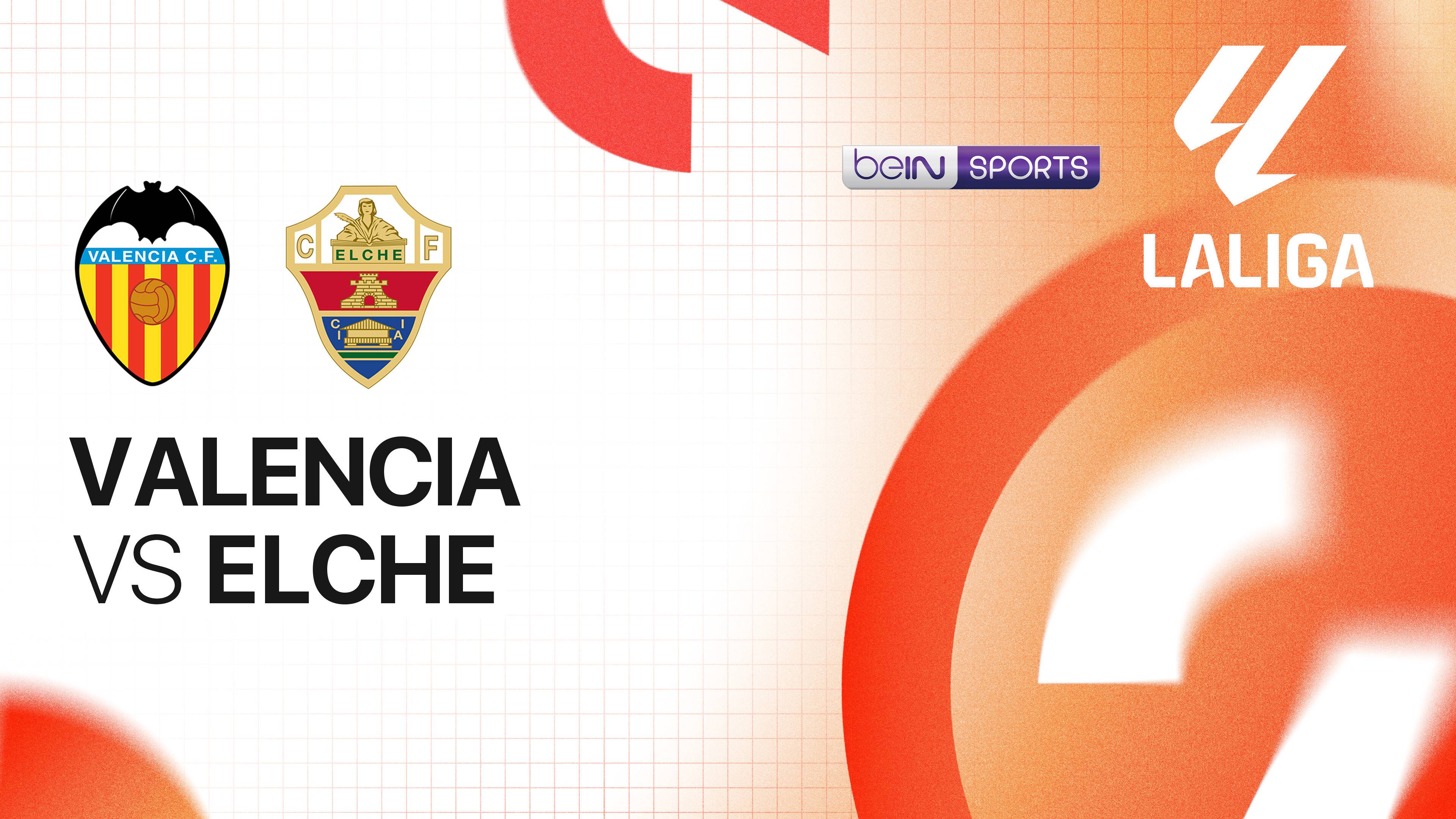Valencia vs Elche CF