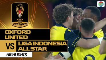 Oxford United vs Liga Indonesia All Star  - Full Highlights | Piala Presiden 2025