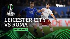 Highlight - Leicester City vs Roma | UEFA Europa Conference League 2021/2022