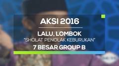 Sholat Penolak Keburukan - Lalu, Lombok (AKSI 2016, 7 Besar Group B)