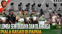 Lomba Seni Budaya dan Olahraga Piala Kasad di Papua | Kartika Channel⁣⁣