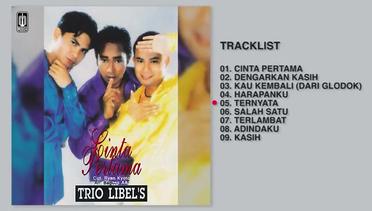 Trio Libel's - Album Cinta Pertama | Audio HQ